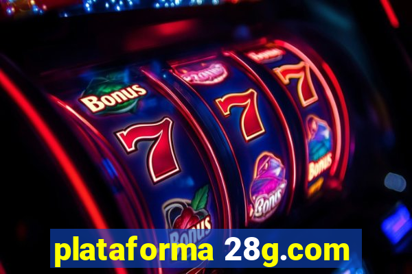 plataforma 28g.com